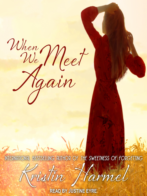 Title details for When We Meet Again by Kristin Harmel - Available